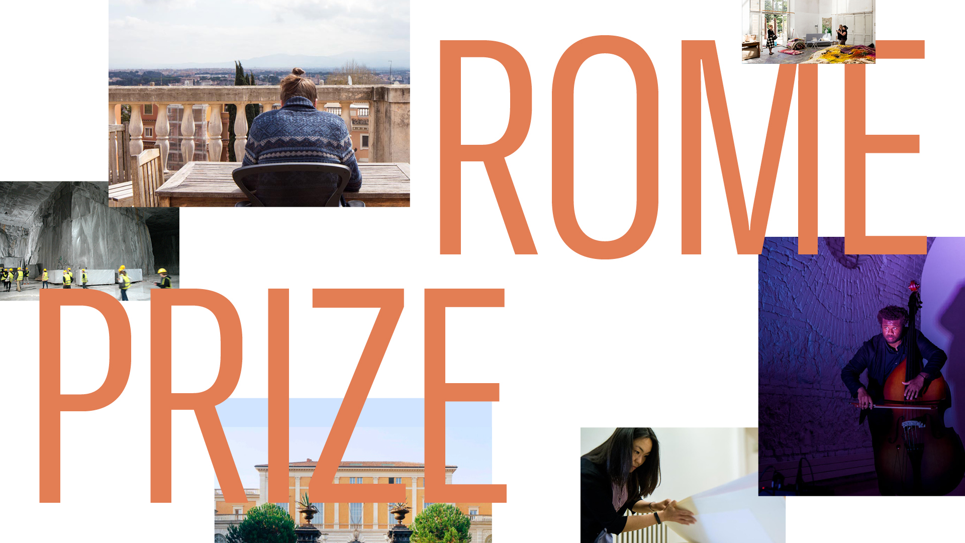 Graphic for 2021 Rome Prize competition consisting of the words Rome Prize and an assortment of photos of recent Fellows and their activities