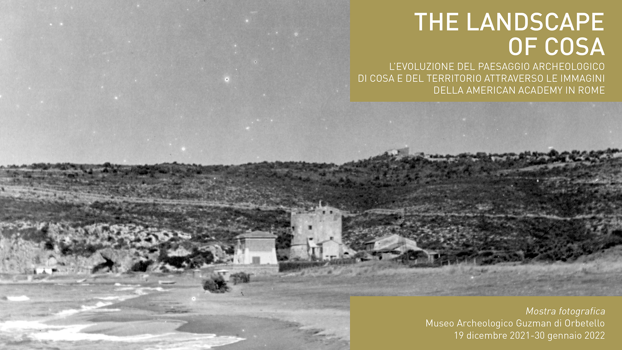 Graphically design flyer for the museum exhibition, with a black and white photograph of an Italian shoreline, with small buildings in the middle distance and mountains behind them