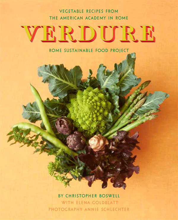 Verdure: Vegetable Recipes from the Kitchen of the American Academy in Rome Verdure