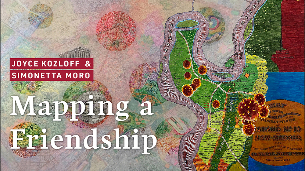 Graphically design element for Joyce Kozloff and Simonetta Moro: Mapping a Friendship with text overlaid on the detail of a colorful artwork based on a map of Rome